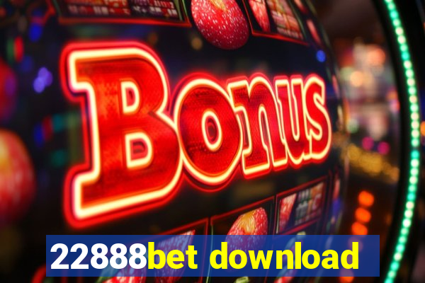 22888bet download